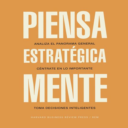 Piensa estratégicamente