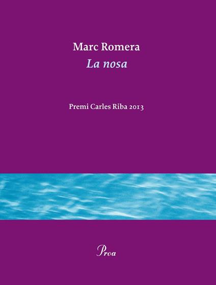 La nosa - Marc Romera Roca - ebook