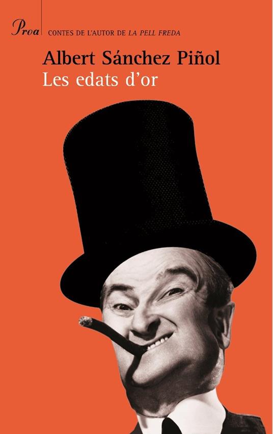 Les edats d'or - Albert Sanchez Pinol - ebook