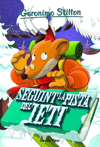 Seguint la pista del ieti - Gerónimo Stilton,David Nel·lo - ebook