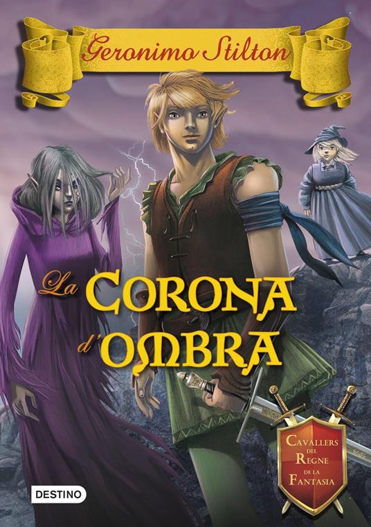 La Corona d'ombra - Gerónimo Stilton,Xavier Solsona Brillas - ebook