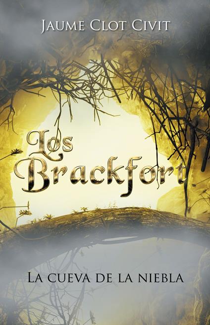 Los Brackfort - Civit Jaume Clot - ebook