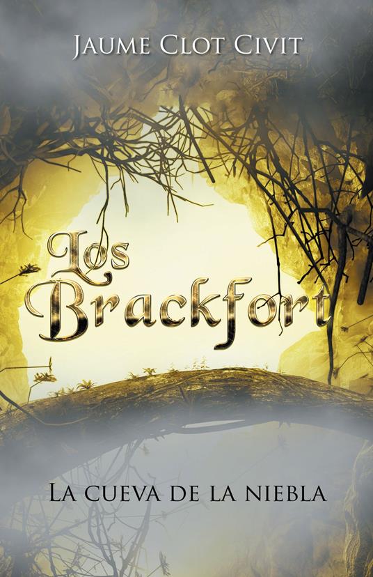 Los Brackfort - Civit Jaume Clot - ebook