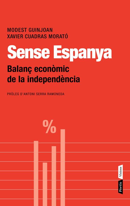Sense Espanya - Xavier Cuadras Morato,Modest Guinjoan Ferré - ebook