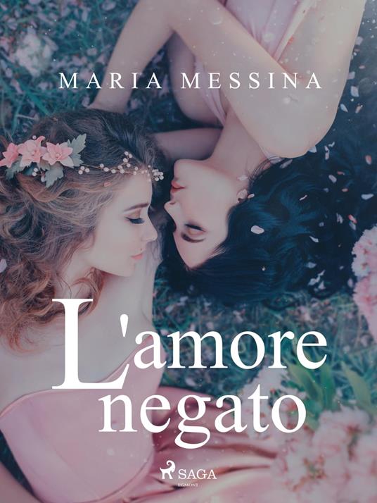 L'amore negato - Maria Messina - ebook