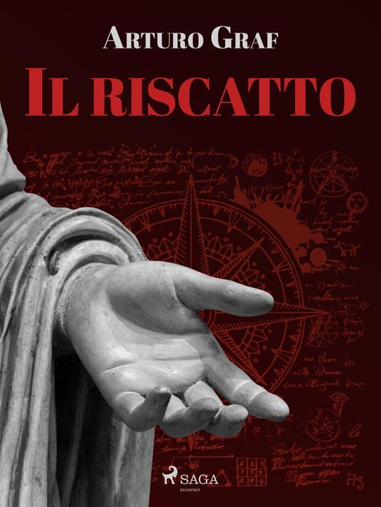 Il riscatto - Arturo Graf - ebook