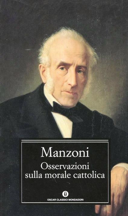 Osservazioni sulla morale cattolica - Alessandro Manzoni - copertina