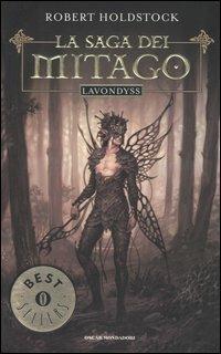 Lavondyss. La saga dei Mitago - Robert Holdstock - copertina