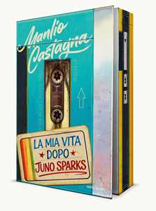Libro La mia vita dopo Juno Sparks Manlio Castagna