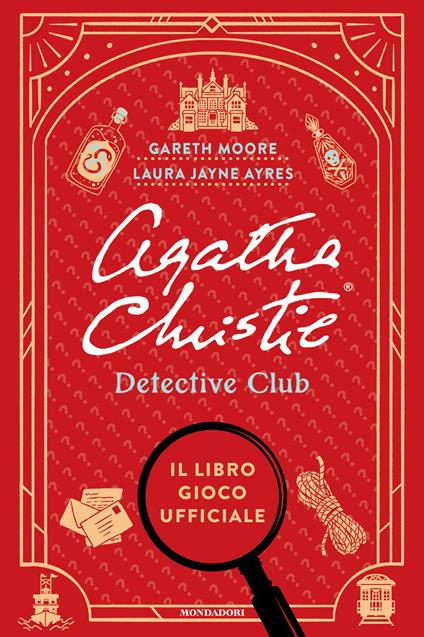 Agatha Christie Detective Club. Il libro gioco ufficiale - Gareth Moore,Laura Jayne Ayres - copertina