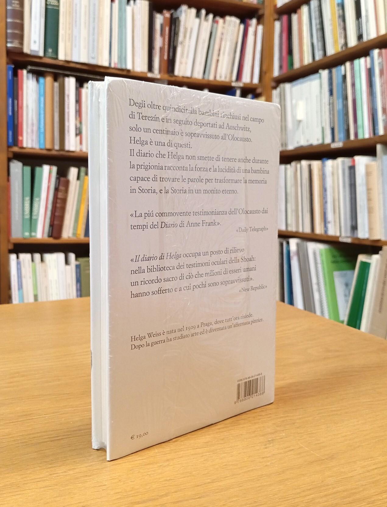 Il diario di Helga. La testimonianza di una ragazza nei campi di Terezìn e Auschwitz