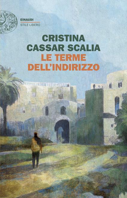 Le terme dell'Indirizzo - Cristina Cassar Scalia - copertina