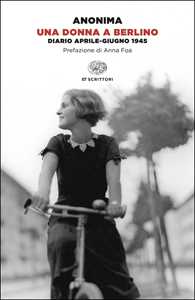 Libro Una donna a Berlino. Diario aprile-giugno 1945 Anonima