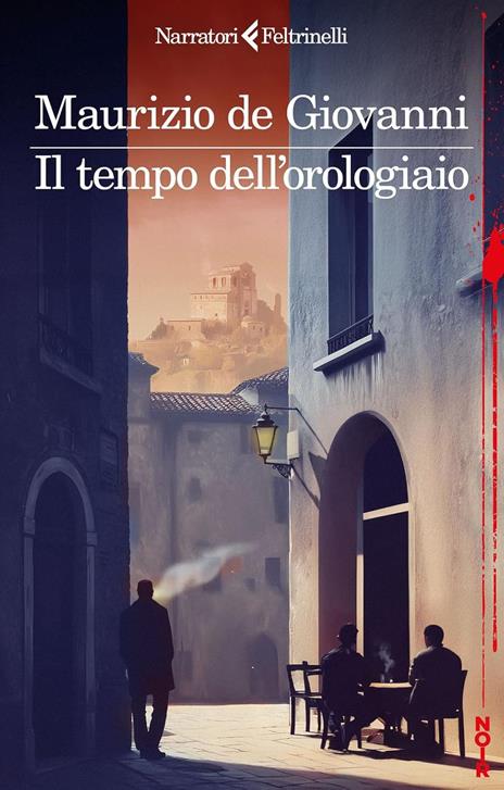 Il tempo dell'orologiaio - Maurizio de Giovanni - copertina