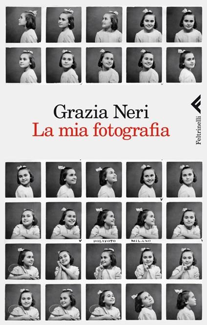 La mia fotografia. Ediz. illustrata - Grazia Neri - copertina