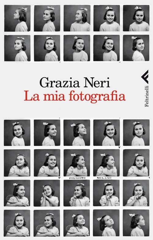 La mia fotografia. Ediz. illustrata - Grazia Neri - copertina