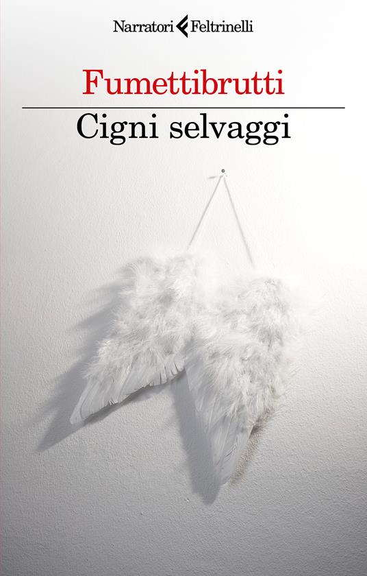 Cigni selvaggi - Fumettibrutti - copertina