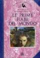 Le prime fiabe del mondo - Giambattista Basile,G. Francesco Straparola - copertina