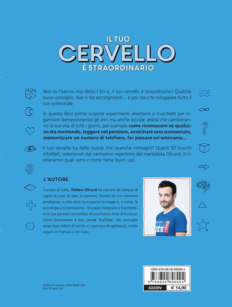 Il tuo cervello è straordinario. 50 trucchi da mentalista che ti cambieranno la vita - Fabien Olicard - 2