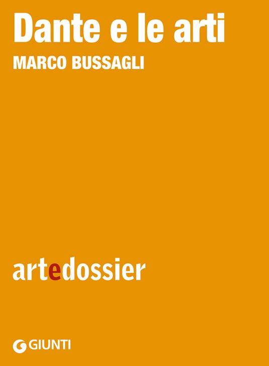 Dante e le arti. Ediz. illustrata - Marco Bussagli - ebook