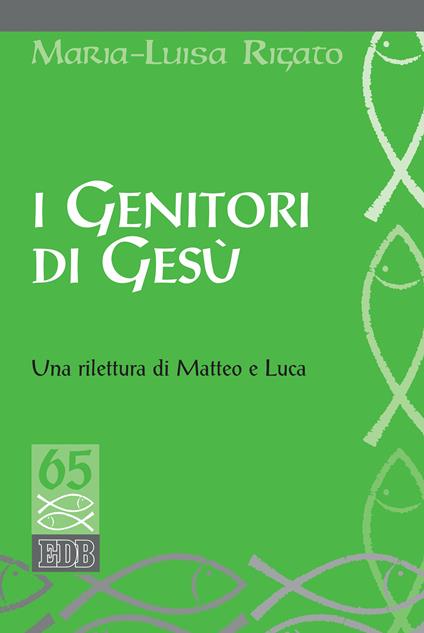 I genitori di Gesù. Una rilettura di Matteo e Luca - Maria Luisa Rigato - ebook
