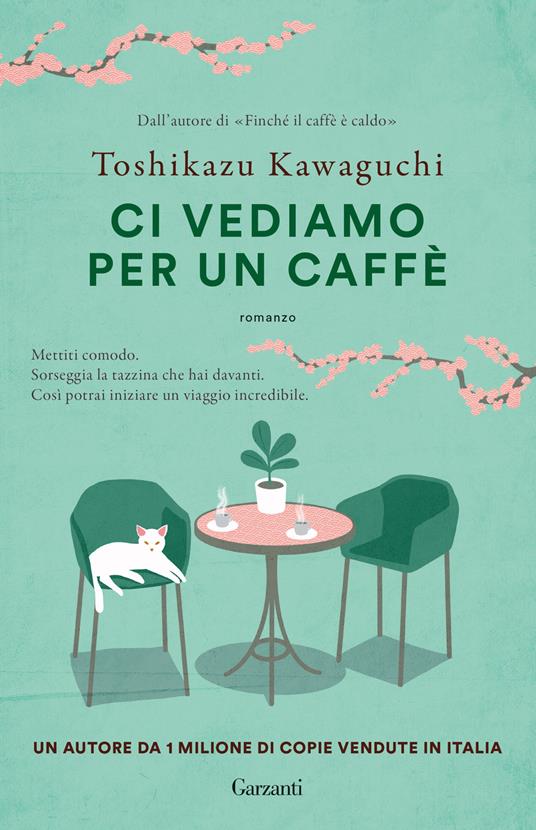 Ci vediamo per un caffè - Toshikazu Kawaguchi - copertina