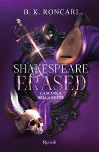 Libro Shakespeare erased. La scuola della notte Beppe Roncari