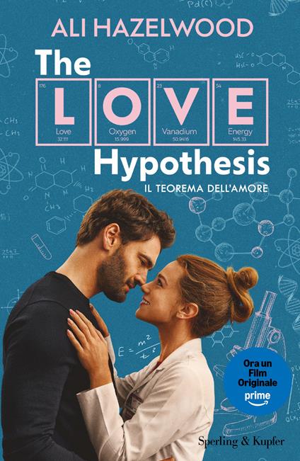 The love hypothesis. Il teorema dell'amore. Ediz. tie-in - Ali Hazelwood - copertina