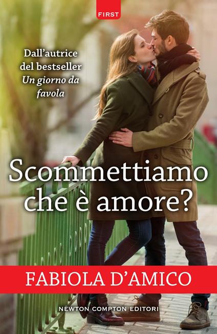 Scommettiamo che è amore? - Fabiola D'Amico - ebook