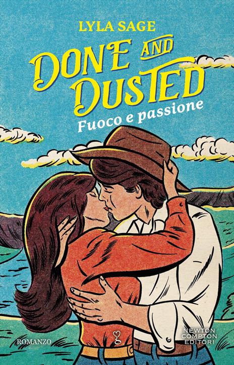 Done and dusted. Fuoco e passione - Lyla Sage - copertina