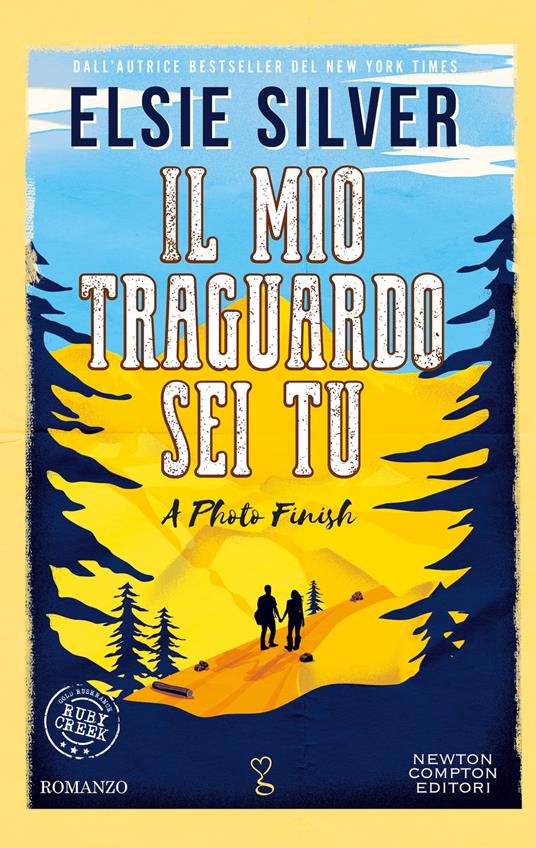 Il mio traguardo sei tu. A photo finish - Elsie Silver - copertina