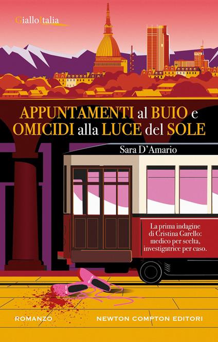 Appuntamenti al buio e omicidi alla luce del sole - Sara D'Amario - ebook