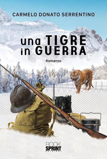 Una tigre in guerra - Carmelo Donato Serrentino - ebook