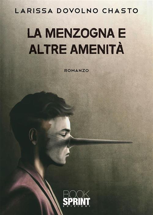 La menzogna e altre amenità - Larissa Chasto Dovolno - ebook