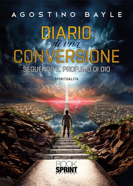 Diario di una conversione - Agostino Bayle - ebook
