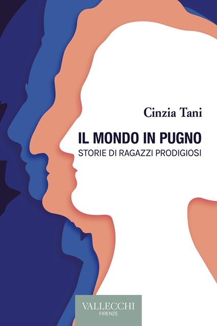 Il mondo in pugno. Storie di ragazzi prodigiosi - Cinzia Tani - ebook