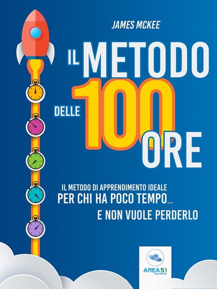 Il metodo delle 100 ore - James McKee - ebook