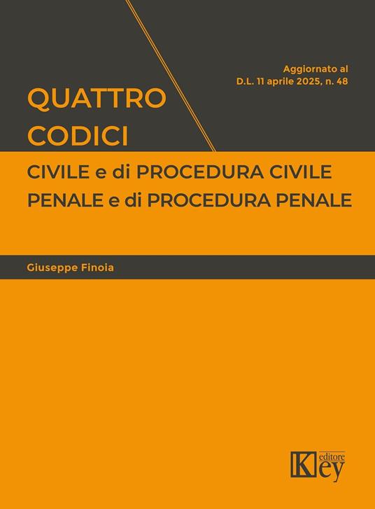 Quattro codici. Civile e di procedura civile, penale e di procedura penale 2025 - Giuseppe Finoia - ebook