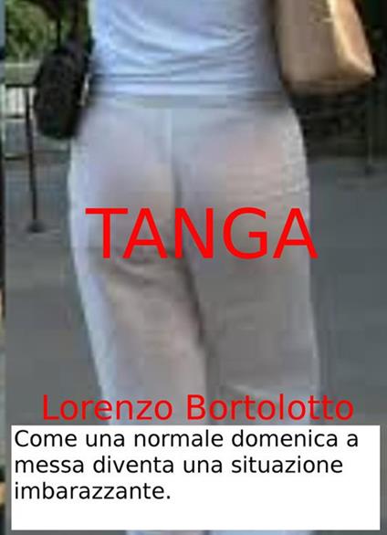 Tanga - Lorenzo Bortolotto - ebook