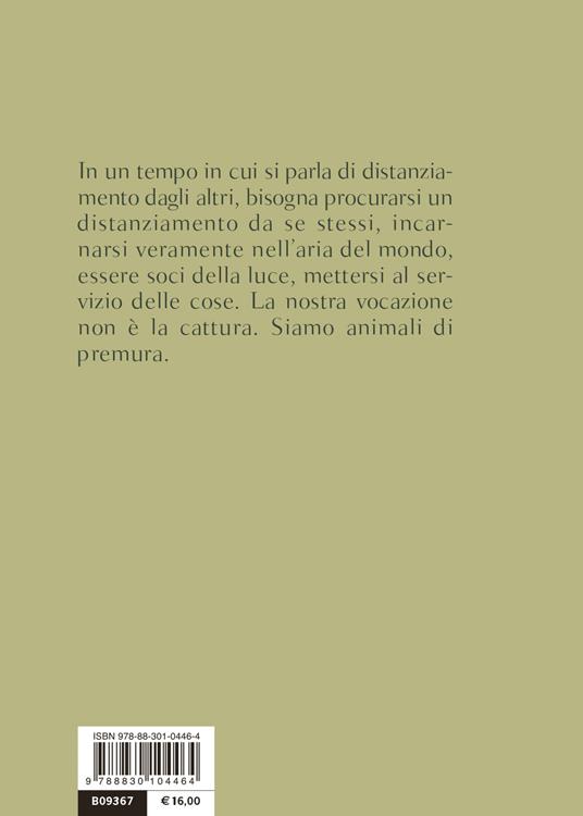 La cura dello sguardo. Nuova farmacia poetica - Franco Arminio - 2