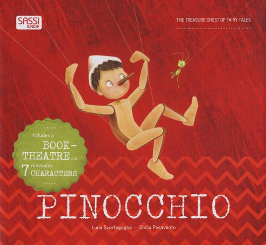 Pinocchio. The treasure chest of fairy tales. Ediz. a spirale. Con gadget - Giulia Pesavento,Luna Scortegagna - copertina