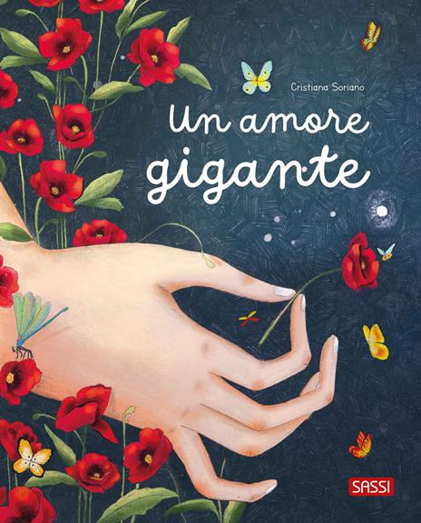 Un amore gigante. Ediz. a colori - Cristiana Soriano - copertina