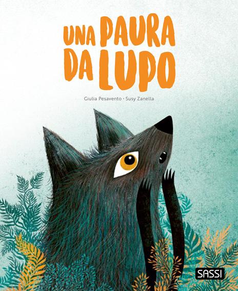 Una paura da lupo. Pocket. Ediz. a colori - Giulia Pesavento - copertina