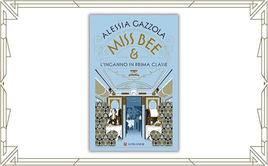 Miss Bee e l'inganno in prima classe - Alessia Gazzola - 2