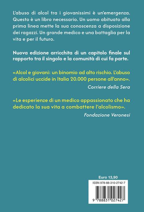 Mal d'alcol. Il racconto di un grande medico per non cadere in trappola - Luigi Rainero Fassati - 2