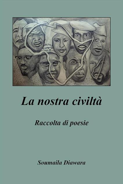 La nostra civiltà - Soumaila Diawara - ebook