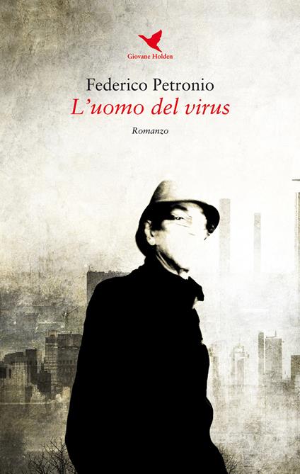 L'uomo del virus - Federico Petronio - copertina