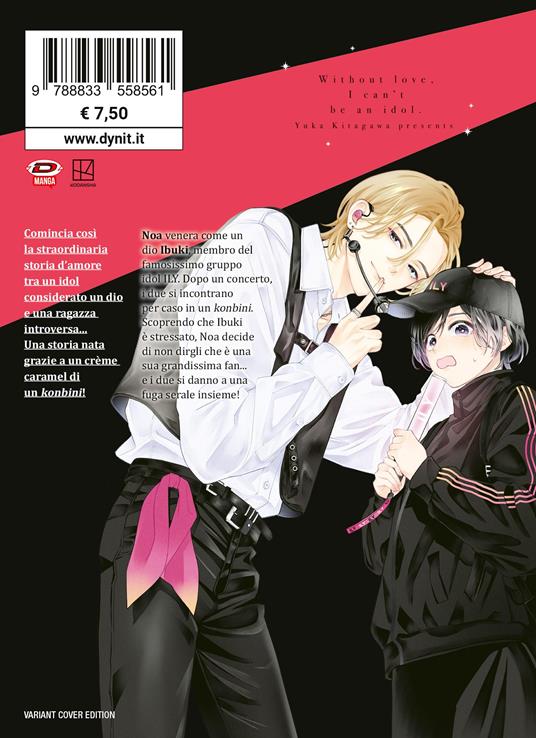 Without love, I can't be an idol. Ediz. variant - Yuka Kitagawa - 2