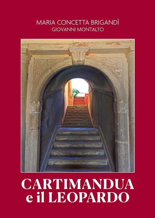 Cartimandua e il leopardo - Maria Concetta Brigandi,Giovanni Montalto - copertina