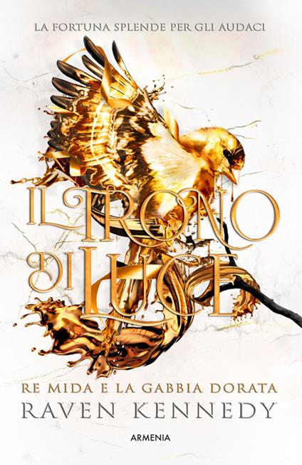 Il trono di luce. La fortuna splende per gli audaci - Raven Kennedy - ebook